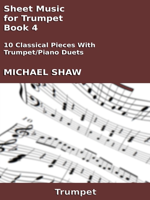Title details for Sheet Music for Trumpet by Michael Shaw - Available